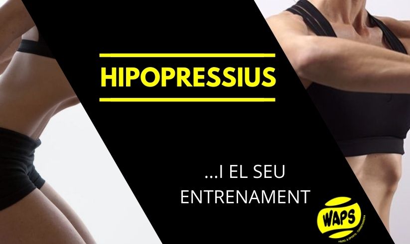 Hipopressius i el seu entrenament